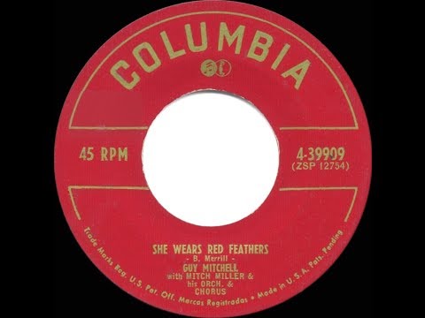 1953 HITS ARCHIVE: She Wears Red Feathers - Guy Mitchell (a #1 UK hit)