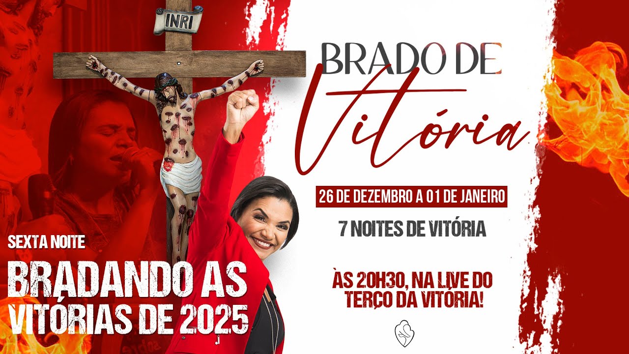 VITÓRIA BRADANDO AS VITÓRIAS DE 2025 | TERÇO DA VITÓRIA PELO SANGUE DE JESUS | 01/01/2025, às 20h30
