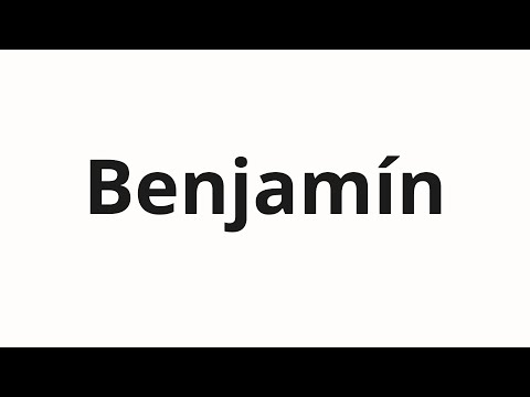 How to pronounce Benjamín