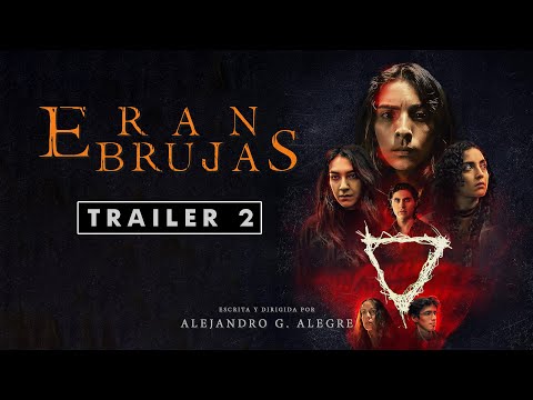 They were witches / Eran brujas - Trailer 2