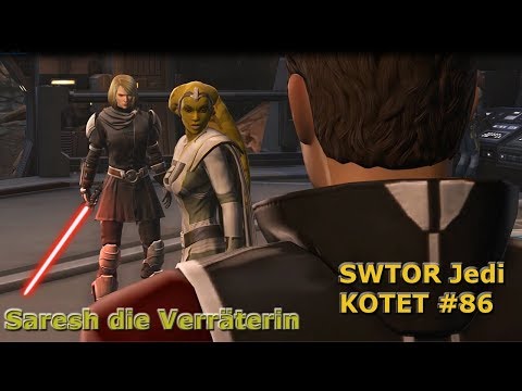 Let's Play - SWTOR Jedi KOTET #86 Saresh die Verräterin [Deutsch]