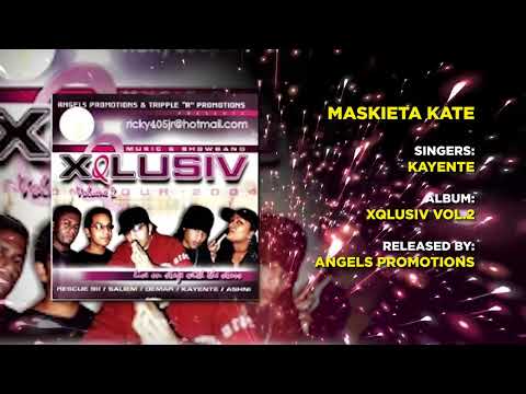 04 MASKIETA KATE | KAYENTE | XQLUSIV VOL 2 | ANGELS PROMOTIONS