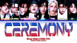 Download lagu Stray Kids (스트레이 키즈) 'Ceremony' (Color Coded Lyrics) mp3 Download lagu Stray Kids (스트레이 키즈) 'Ceremony' (Color Coded Lyrics) mp3