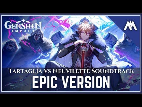 Childe(Tartaglia) vs Neuvillette Soundtrack | EPIC VERSION | EXTENDED | Genshin Impact Soundtrack