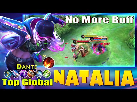 Natalia New Rotaion No More Buff! Top Global Natalia by Dᴀɴᴛᴇ ~ Mobile Legends