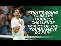 Novak Djokovic reacts to going "toe-to-toe" with Warwrinka in Third Round | Wimbledon 2023