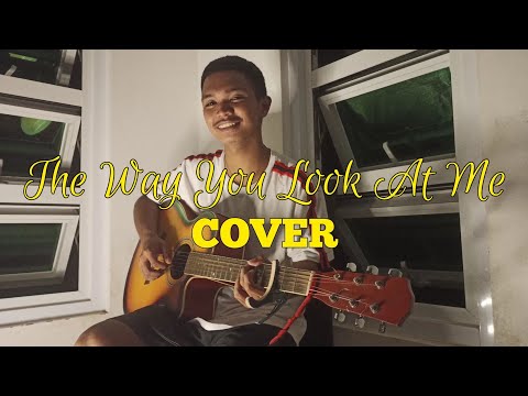 The Way You Look At Me | Cover | Ej Clarks
