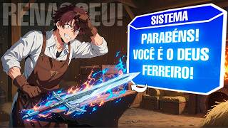 O Chamaram de Louco por Quebrar a Sua Arma, Mas Ele Renasceu Como um Mestre Ferreiro! - Manhwa Recap