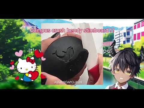 Campus crush bendy stimboard :0