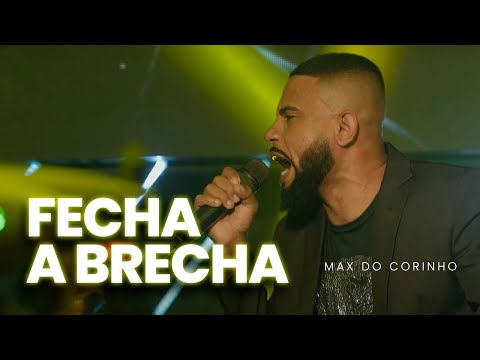 Max do Corinho - Fecha a brecha | Clipe Oficial