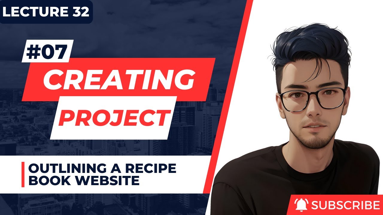 Creating a Simple Recipe Website Using HTML and CSS | Project-07 | EP-32