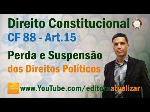 CF88 - Art. 15 (Loss and Suspension of Political Rights)