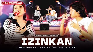 Download lagu Maulana Ardiansyah Ft.Ochi Alvira - Izinkan (Live Ska Reggae) | Sampai bila diriku ini harus menanti mp3 Download lagu Maulana Ardiansyah Ft.Ochi Alvira - Izinkan (Live Ska Reggae) | Sampai bila diriku ini harus menanti mp3