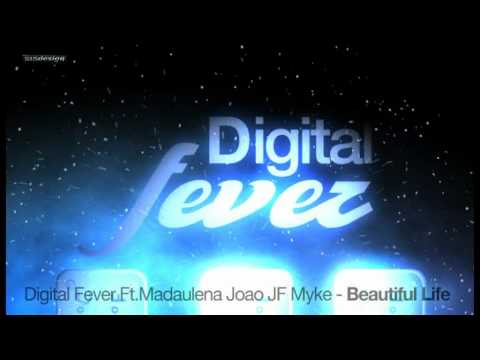 Digital Fever Ft.Madalena Joao & JF Myke
