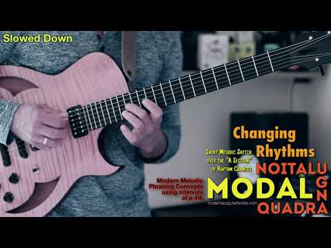 MODAL QUADRANGULATION (Changing Rhythms) - modern phrases over the "A Section" of Rhythm Changes