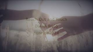 Reach Out and Touch  DIANA ROSS  (with lyrics)