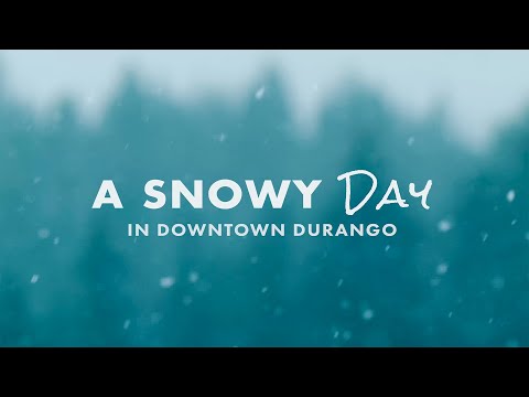 A Snowy Day in Downtown Durango | Visit Durango