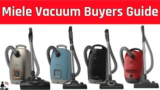Miele Canister Vacuum Buyers Guide   Difference 2026 Models 