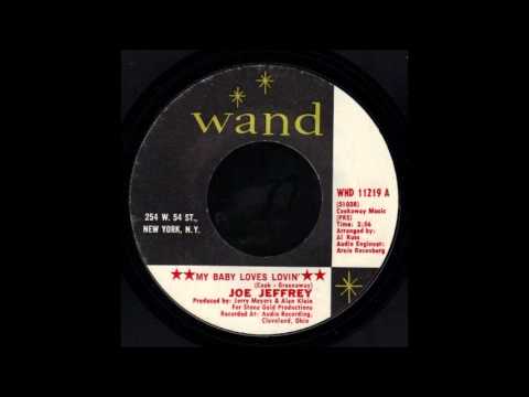 Joe Jeffrey-My Baby Loves Lovin' - (45)