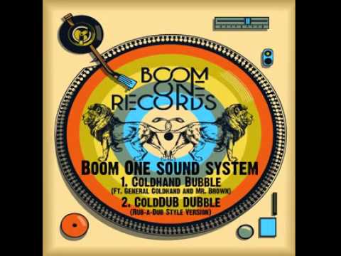 Boom One Sound System - Coldhand Bubble (feat. General Coldhand, Mr. Brown) (Original Mix)