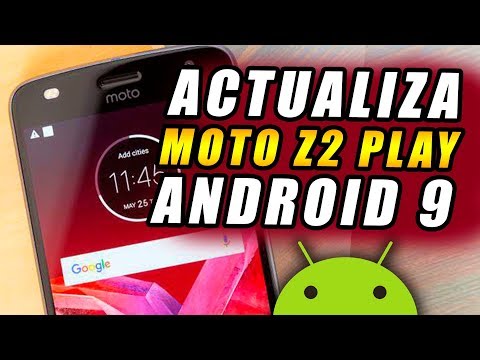 MOTO Z2 PLAY ACTUALIZAR A ANDROID 9 PIE OFICIAL ✔