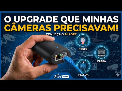 INTELIGÊNCIA ARTIFICIAL nas suas Câmeras UNIFI e ONVIF - AI PORT