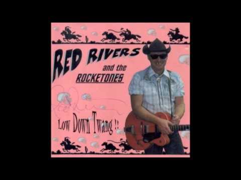 Red Rivers And The Rocketones - Before I Go