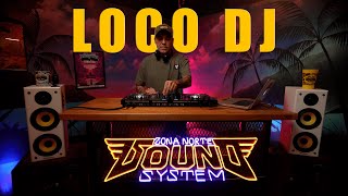 Download lagu LOCO DJ - DJ SET VOL.14 - ZONA NORTE SOUND SYSTEM mp3
