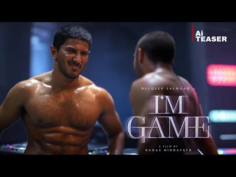 I'm Game Ai Teaser | Dulquer Salmaan | Nahas Hidayath | Wayfarer Productions| fanmade