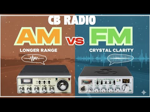 AM vs. FM on CB Radio: Which One Should You Use?