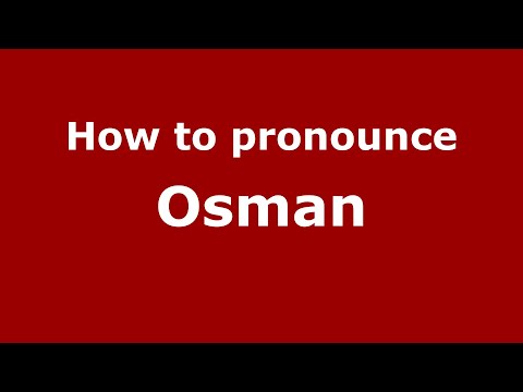 How to pronounce Osman