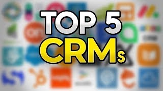 Picking the BEST CRM in Real Estate - (Top 5)