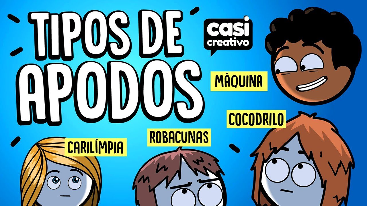 Tipos de Apodos | Casi Creativo