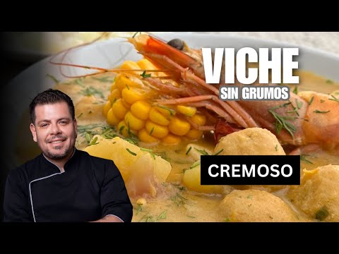 Viche manabita CREMOSO (sin grumos): receta completa + tips de chef