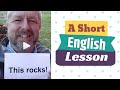 Meaning of THIS ROCKS and THAT ROCKS - A Short English Lesson with Subtitles Meaning of THIS ROCKS and THAT ROCKS - A Short English Lesson with Subtitles