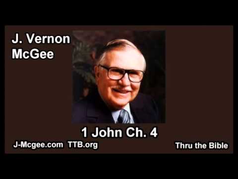 62 1 John 04 - J Vernon Mcgee - Thru the Bible