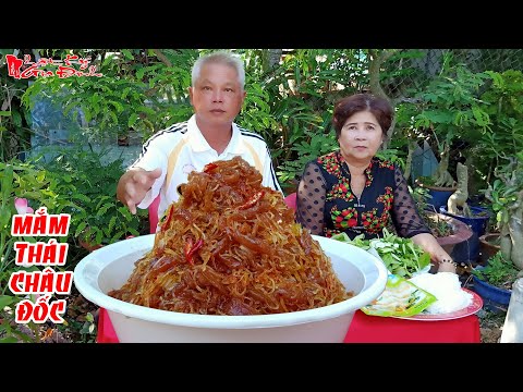 Ông Bà 5 Châu Đốc Chia Sẻ Cách làm Mắm Thái Từ Mắm Cá Lóc Phi Lê Nhìn Thôi Đã Thèm | NKGĐ