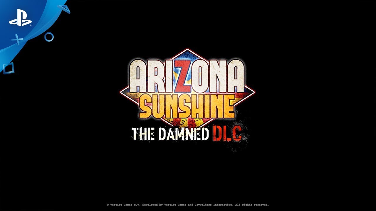 Arizona Sunshine “The Damned” DLC Launches August 27