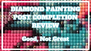 I'm NOT Sad I Don't Have More Of These . . . | Diamond Painting Post Completion Review