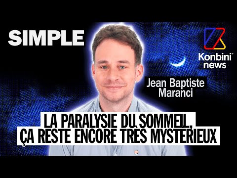Ce qu'on ne savait pas sur la paralysie du sommeil | Simple