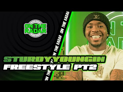 The Sturdyyoungin "On The Radar" Freestyle (PART 2)
