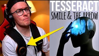 TesseracT - Smile + The Arrow | First REACTION!