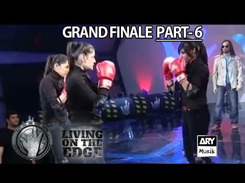 Living On The Edge GRAND FINALE Part 6 - ARY Musik