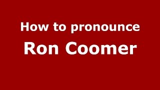How to pronounce Ron Coomer