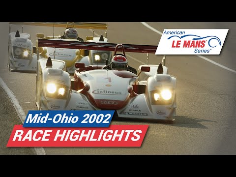 2002 American Le Mans at Mid-Ohio | American Le Mans Series Highlights