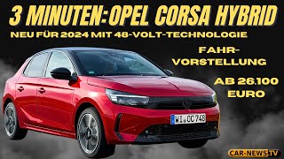 3 Minuten Opel Corsa Hybrid 2024