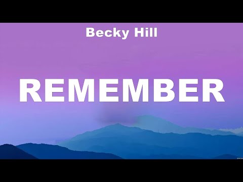 Becky Hill - Remember (Lyrics) Martin Garrix ft. Khalid, Becky Hill