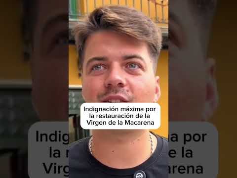 Polémica restauración de la Esperanza Macarena: \