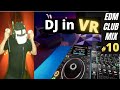 TRIBE XR DJ in VR | DJ using Oculus Quest 2 | EDM CLUB MIX #10 by DJ SASHA DELHI