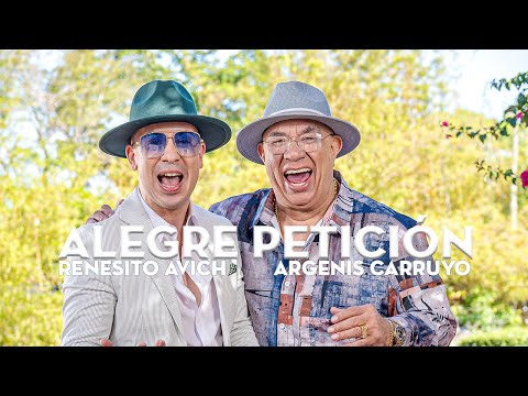 Alegre Petición - Renesito Avich Feat. @ArgenisCarruyoofficial  Album "Familia"